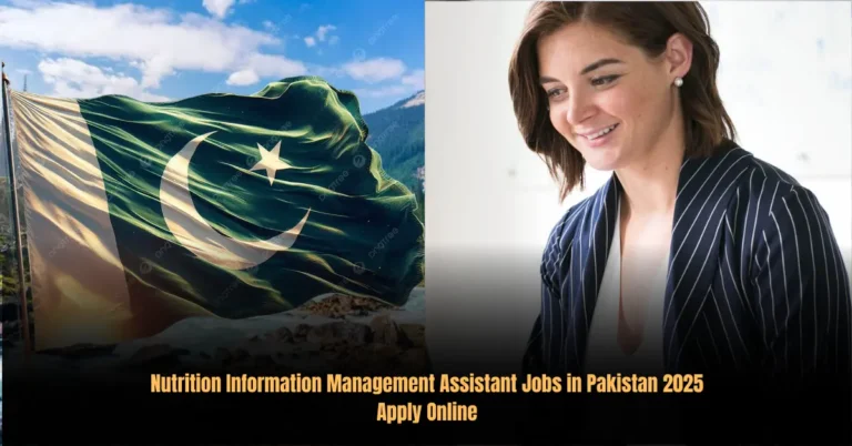 Nutrition Information Management Assistant Jobs in Pakistan 2025 Apply Online