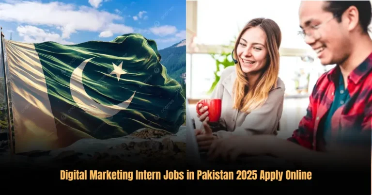 Digital Marketing Intern Jobs in Pakistan 2025 Apply Online