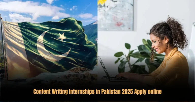 Content Writing Internships in Pakistan 2025 Apply online