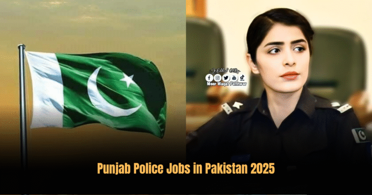 Punjab Police Jobs in Pakistan 2025