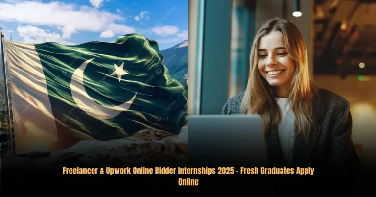 Freelancer & Upwork Online Bidder Internships 2025 – Fresh Graduates Apply Online