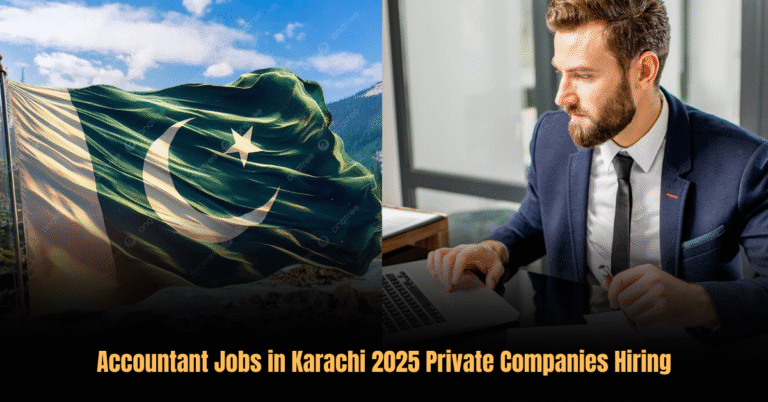 Accountant Jobs in Karachi 2025 Private Companies Hiring