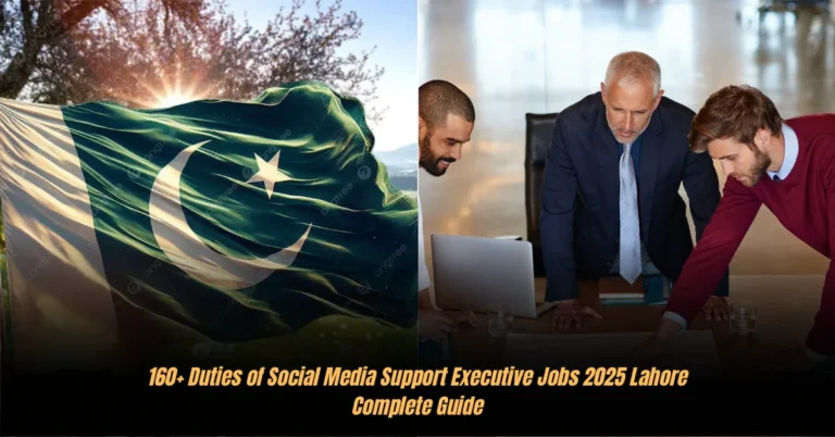 160+ Duties of Social Media Support Executive Jobs 2025 Lahore Complete Guide