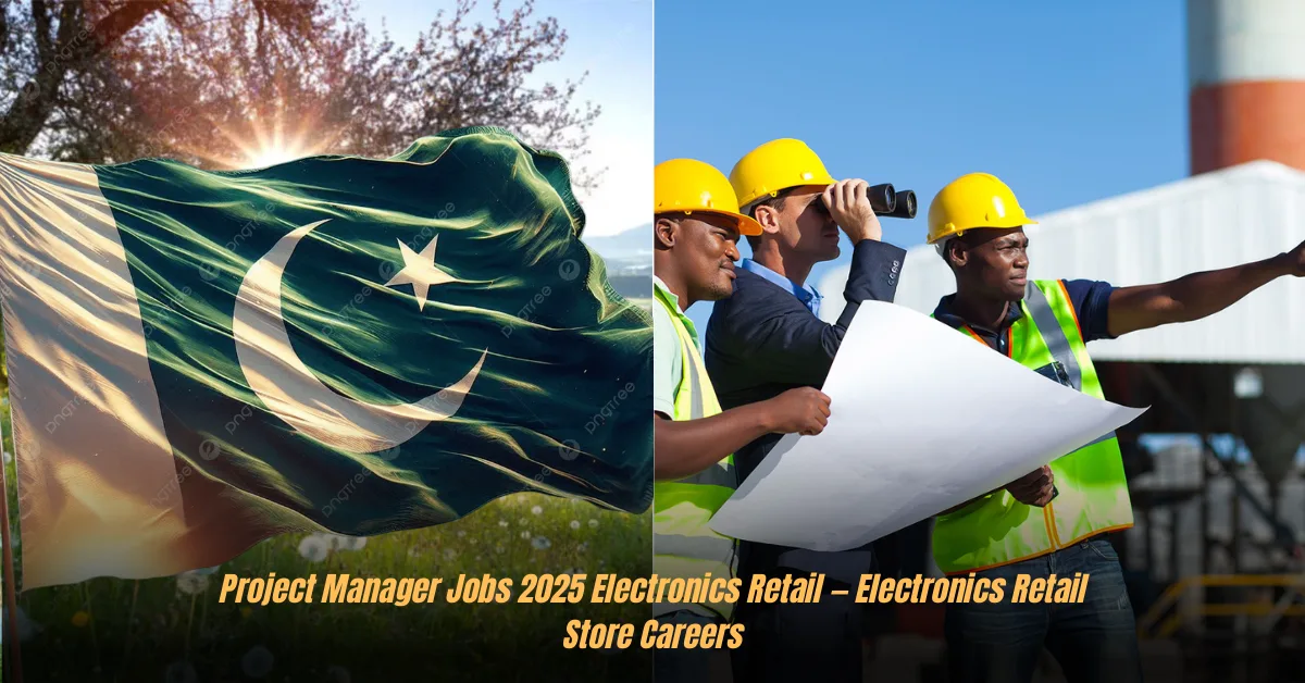 Project Manager Jobs 2025 Electronics Retail — Electronics Retail Store Careers