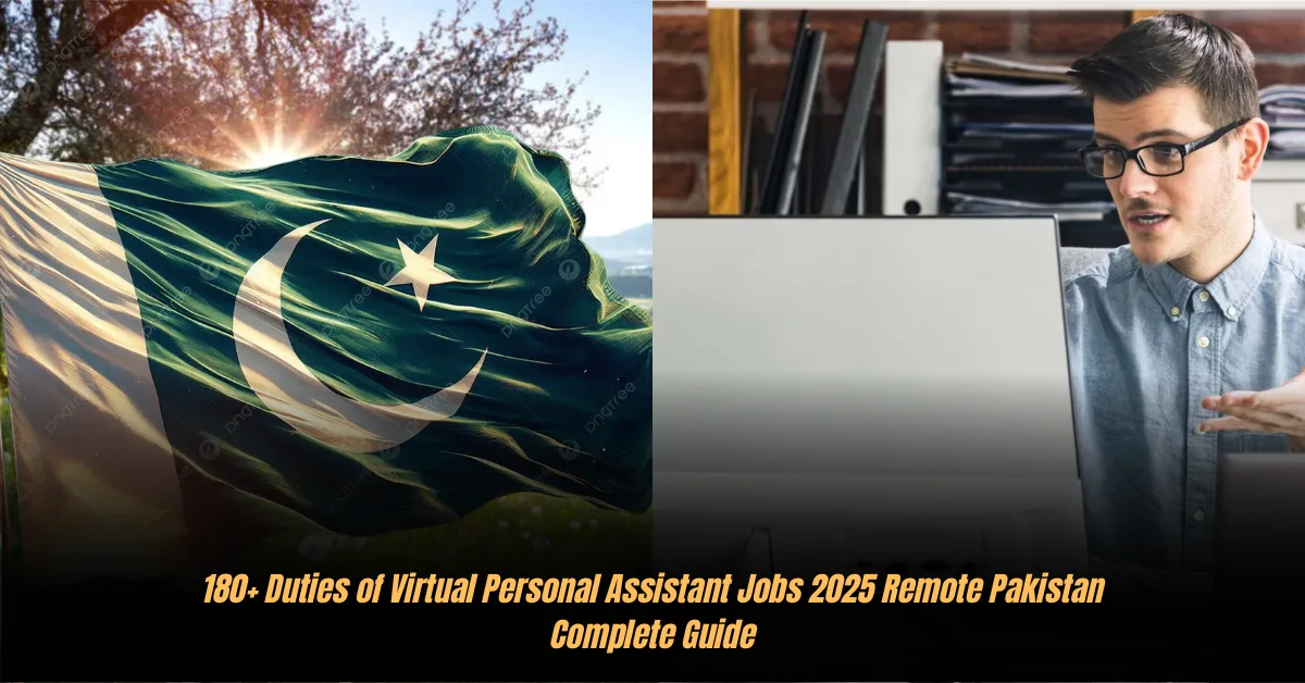 180+ Duties of Virtual Personal Assistant Jobs 2025 Remote Pakistan Complete Guide