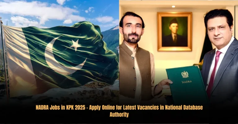 NADRA Jobs in KPK 2025 – Apply Online for Latest Vacancies in National Database Authority