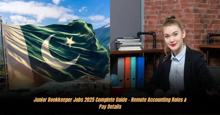 Junior Bookkeeper Jobs 2025 Complete Guide – Remote Accounting Roles & Pay Details