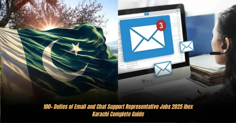 100+ Duties of Email and Chat Support Representative Jobs 2025 Ibex Karachi Complete Guide