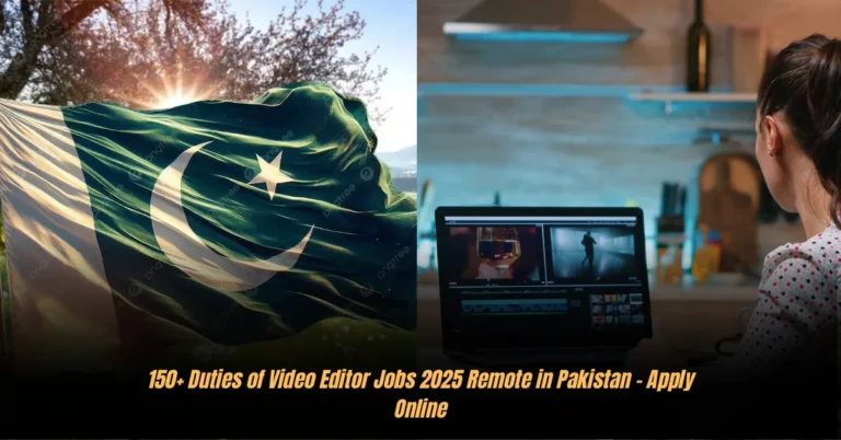 Video Editor Jobs 2025 Remote in Pakistan – Apply Online