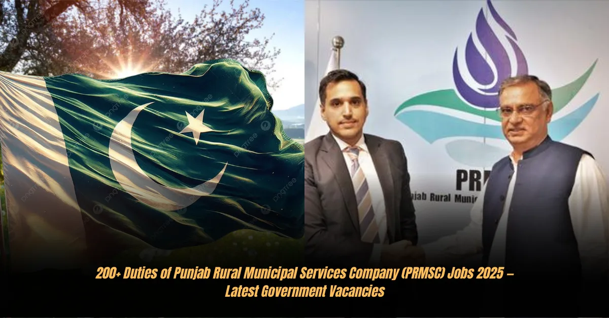 200+ Duties of Punjab Rural Municipal Services Company (PRMSC) Jobs 2025 — Latest Government Vacancies