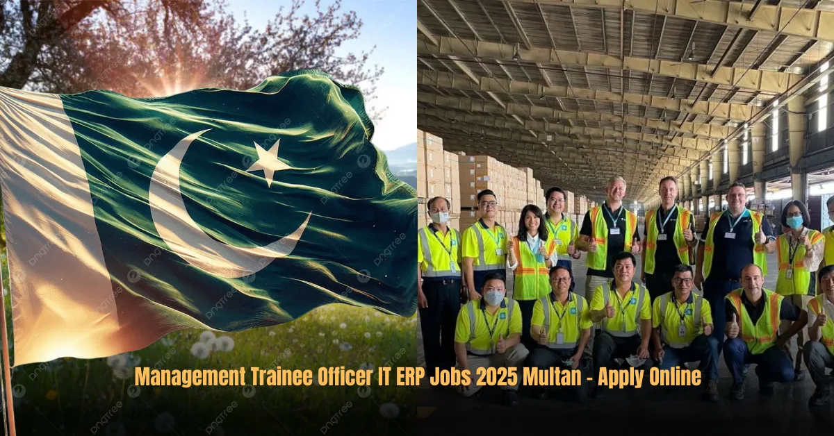 Management Trainee Officer IT ERP Jobs 2025 Multan – Apply Online